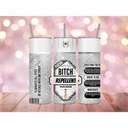 Bitch Repellent Glam Luxe Spray Can Tumbler,Bitch Be Gone Funny Sassy Glitter Travel Mug,Gift For Her,Birthday Skinny Tu