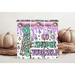 Go Smudge Yourself Witch Sage Inflated Pastel Halloween Tumbler,Wiccan Witchcraft Magic Vibes Travel Mug,Skinny Tumbler