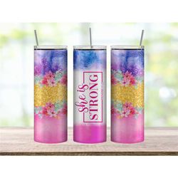 She is Strong Tumbler Cup, Faith Gifts for Women, Proverbs 31 25 Cup, Christian Tumbler for Best Friend, Floral Watercol