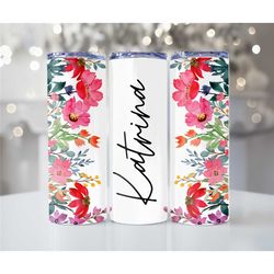 Custom name metal tumbler cup, Personalized Skinny Tumbler, Floral Sublimation Tumbler, Gift for Her, Bridesmaid Gift, C