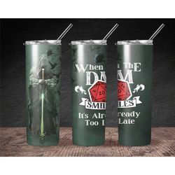 D&D Tumbler - When the DM Smiles - Gift - Hot and Cold Drinks, 20oz, Dungeons and Dragons, Dungeon Master, Larping, RPG,