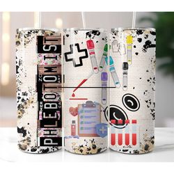 Phlebotomist Tumbler Cup Sublimation Transfer Ready To Press Medical Tumbler Design