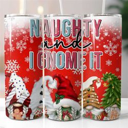 Christmas Gnome Tumbler Sublimation Transfer Ready To Press Naughty  Gnome Tumbler Designs  20- 30 Ounce
