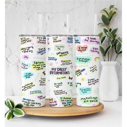 My Daily Affirmations Tumbler, Positive Affirmation, Gift for Her, Gift for Him, Gift for mom, 20oz tumbler