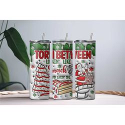 funny christmas tumbler, torn between looking like a snack tumbler, christmas tumbler,gifts for christmas,gifts for her,