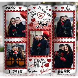 Valentines Day personalized tumbler, custom tumbler, picture tumbler, gifts, gifts for her, valentines day