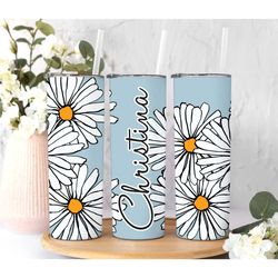 Personalized daisy tumbler, Floral Daisy Gift For Women, Daisy Lover Gifts, Daisy Tumbler With Straw, Daisy Cup, Daisy G