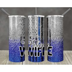 Glitter Blue Line Police Flag Police Wife Distressed Tumbler, 20oz Skinny Tumbler, Gift For Her, Double Wall Insulated,