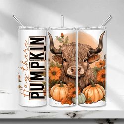 Hey There Pumpkin Fall Baby Highland Cow 20oz Skinny Tumbler Travel Mug Cup, Double Wall Insulated, Great Gift