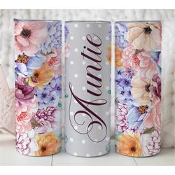 Auntie Floral Tumbler 20 oz Skinny Tumbler with Straw, Travel Cup Mug Double Wall Insulated, Gift For Her