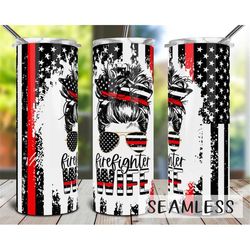 Firefighter Wife Messy Bun  American Flag Tumbler, Birthday, Father's Day gift  20oz Skinny Tumbler Double Insulated Tra
