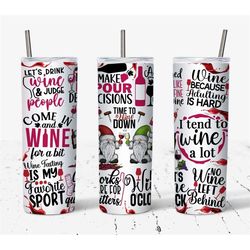 Funny Wine Quotes, Alcohol Tumbler, Sarcastic Gnomes Friends Birthday gift, Gift for her, 20oz Skinny Travel Cup, Travel