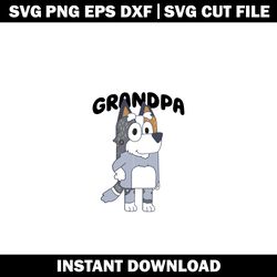 Bluey Grandpa svg, bluey cartoon svg, logo file svg, cartoon svg, logo design svg, digital download.