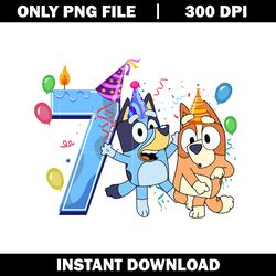 Bluey Happy 7th Birthday png, Bluey cartoon png, logo file png, cartoon png, logo design png, digital download.