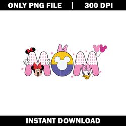 mom mickey mouse and duck mickey girl png, disney png, logo shirt png, digital file png, Instant download.