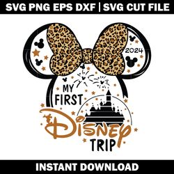Minnie my first disney trip svg, Disney vacation svg, logo shirt svg, digital file svg, Instant download.