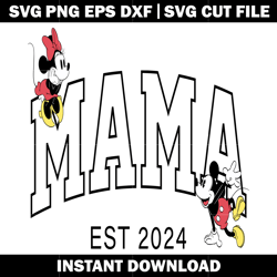 Mama svg, Mickey mouse svg, Disney vacation svg, logo shirt svg, digital file svg, Instant download.