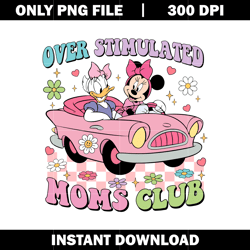 Disney Minnie and Daisy Over Stimulated svg, Disney vacation svg, logo shirt svg, digital file svg, Instant download.