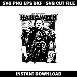 Michael Myers Halloween 1978 svg, Horror svg, Halloween svg, logo shirt svg, digital file svg, Instant download.