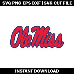 University of Mississippi Logo Svg, Ncaa png, Logo Sport svg, logo shirt svg, digital file svg, Instant download.