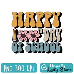 Happy 100th Day Of School Teachers Students PNG, Retro 100 Days Of School PNG