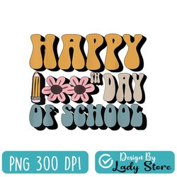 Happy 100th Day Of School PNG, Teachers PNG, Students PNG, 100 Days Of School PNG