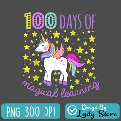 Adorable 100 Days of Magical Learning PNG, Unicorn PNG, Happy 100th Day PNG