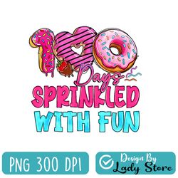 100 Days Sprinkled With Fun Girls Kids 100th Day Png, 100 Days Sprinkled With Fun Png
