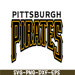 Pittsburgh Pirates The Yellow Black Text SVG, Major League Baseball SVG, Baseball SVG MLB204122363