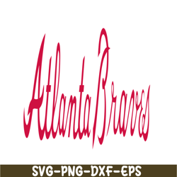 Atlanta Braves Long Text SVG PNG DXF EPS AI, Major League Baseball SVG, MLB Lovers SVG MLB30112325