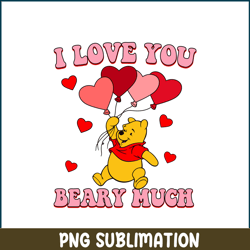 I Love You Beary Much PNG