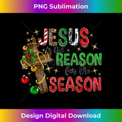 Jesus Is The Reason For The Season Funny Christmas PJs Gifts Tank - Bohemian Sublimation Digital Download - Striking & Memorable Impressions