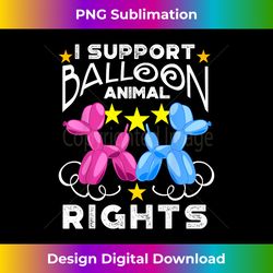 i support balloon animal rights t - edgy sublimation digital file - animate your creative concepts