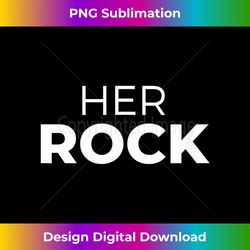 her rock his peace matching couples gifts husband wife - urban sublimation png design - channel your creative rebel