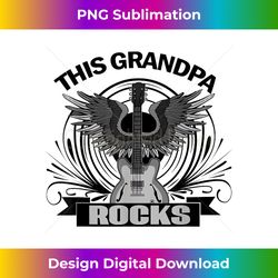This Grandpa Rocks Rock N Roll Old Guitarist Guitar Player - Sophisticated PNG Sublimation File - Rapidly Innovate Your Artistic Vision