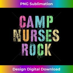 CAMP NURSES Do ROCK Funny Camping Medical Squad Medic Team - Urban Sublimation PNG Design - Customize with Flair