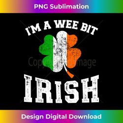 I'm wee bit irish with ireland shamrock for St Patricks day - Minimalist Sublimation Digital File - Channel Your Creative Rebel