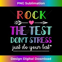 Funny Test Day Rock The Test Teacher Testing Day Gifts Women - Innovative PNG Sublimation Design - Rapidly Innovate Your Artistic Vision