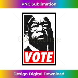 John Lewis - Vote 2020 Long Sleeve - Chic Sublimation Digital Download - Spark Your Artistic Genius