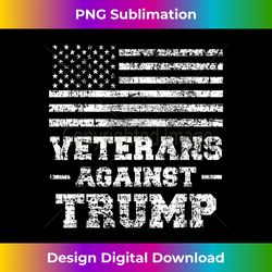 Veterans Against Trump Military Vet Anti Trump - Sophisticated PNG Sublimation File - Customize with Flair