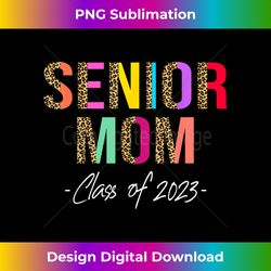 Proud mom Class of 2023 Senior Graduate Senior 23 - Minimalist Sublimation Digital File - Lively and Captivating Visuals