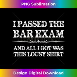 law school graduation gifts - funny i passed the bar exam - minimalist sublimation digital file - immerse in creativity with every design