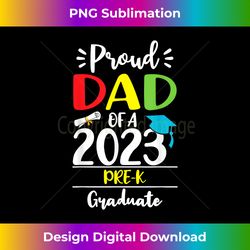 Funny Proud Dad of a Class of 2023 Pre-k Graduate - Contemporary PNG Sublimation Design - Ideal for Imaginative Endeavors