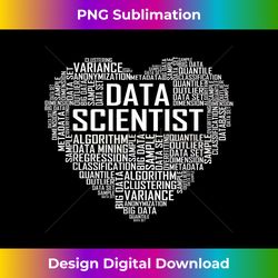 Proud Data Scientist Heart Gift Data Science Graduation - Deluxe PNG Sublimation Download - Access the Spectrum of Sublimation Artistry