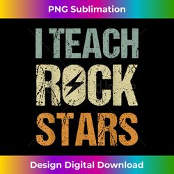 I Teach Rockstars Funny Music Teacher Back to School - Innovative PNG Sublimation Design - Tailor-Made for Sublimation Craftsmanship