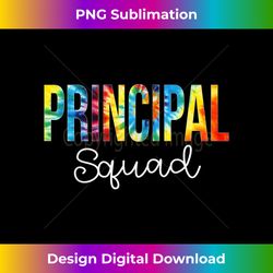 Principal Squad Tie Dye Appreciation Day Back To School - Minimalist Sublimation Digital File - Enhance Your Art with a Dash of Spice