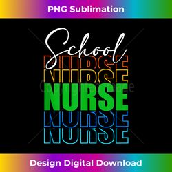 School Nurse Appreciation Nursing Design For Women Men Tank Top - Artisanal Sublimation PNG File - Rapidly Innovate Your Artistic Vision
