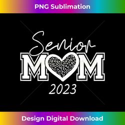 Proud mom Class of 2023 Senior Graduate Senior - Bespoke Sublimation Digital File - Access the Spectrum of Sublimation Artistry