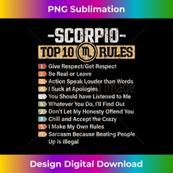 Zodiac Sign Funny Top 10 Rules Of Scorpio Graphic Tank Top - Classic Sublimation PNG File - Customize with Flair