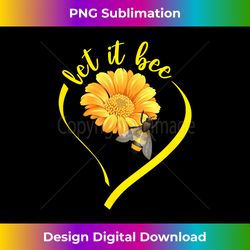 Let It Bee Sunflower Beekeeper Insect Lover Gift - Sublimation-Optimized PNG File - Challenge Creative Boundaries